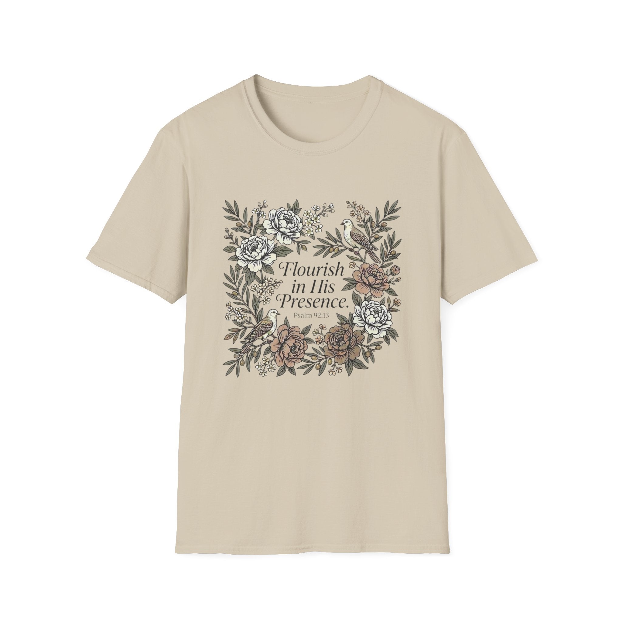 Flourish In His Presence T-Shirt