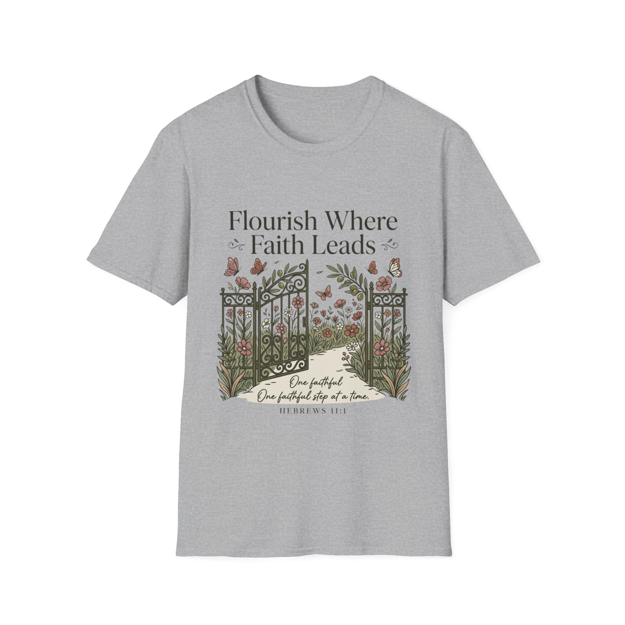 Flourish Where Faith Leads T-Shirt