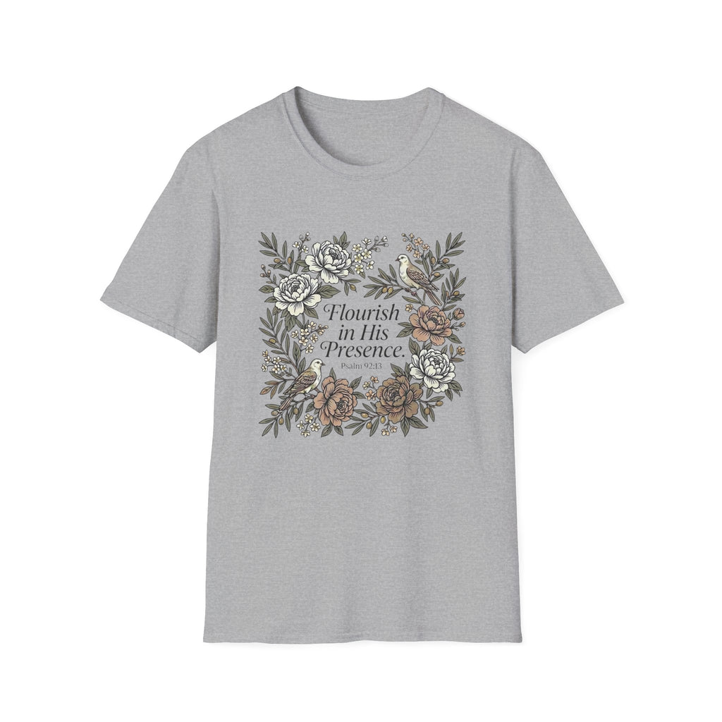 Flourish In His Presence T-Shirt