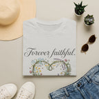 Forever Faithful T-Shirt