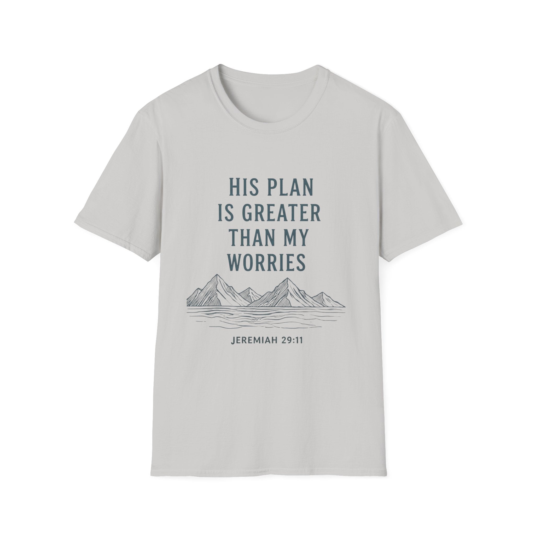 His Plan Is Greater T-Shirt