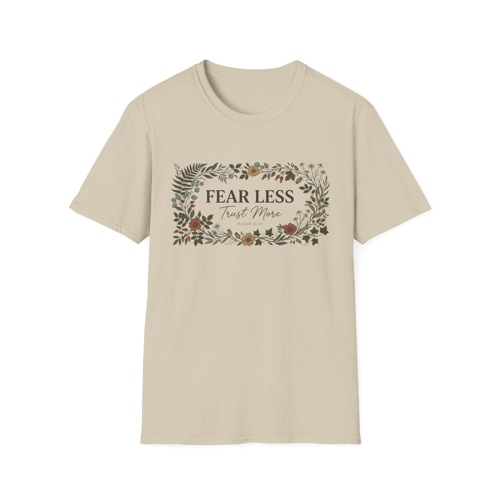 Fear Less T-Shirt