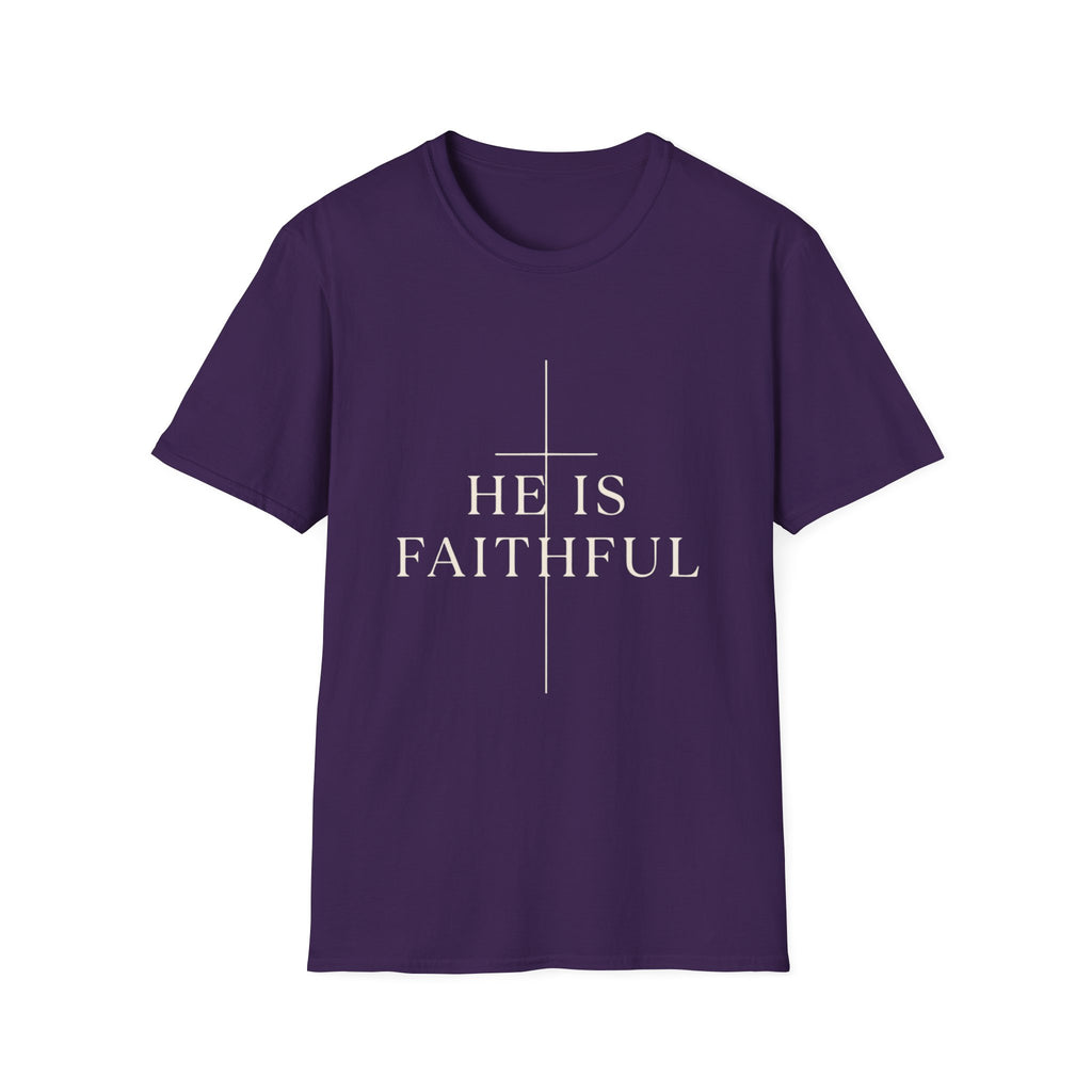 He Is Faithful T-Shirt