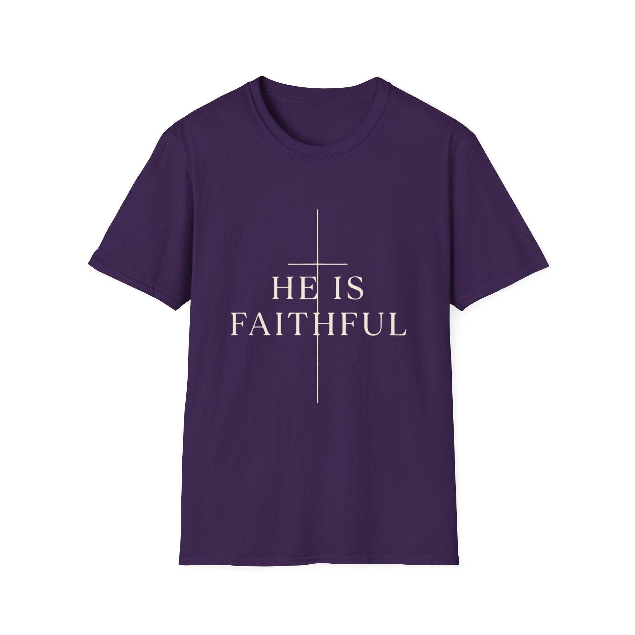 He Is Faithful T-Shirt