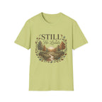 Still He Leads T-Shirt