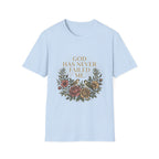 God Has Never Failed T-Shirt