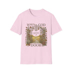 When God Opens A Door T-Shirt
