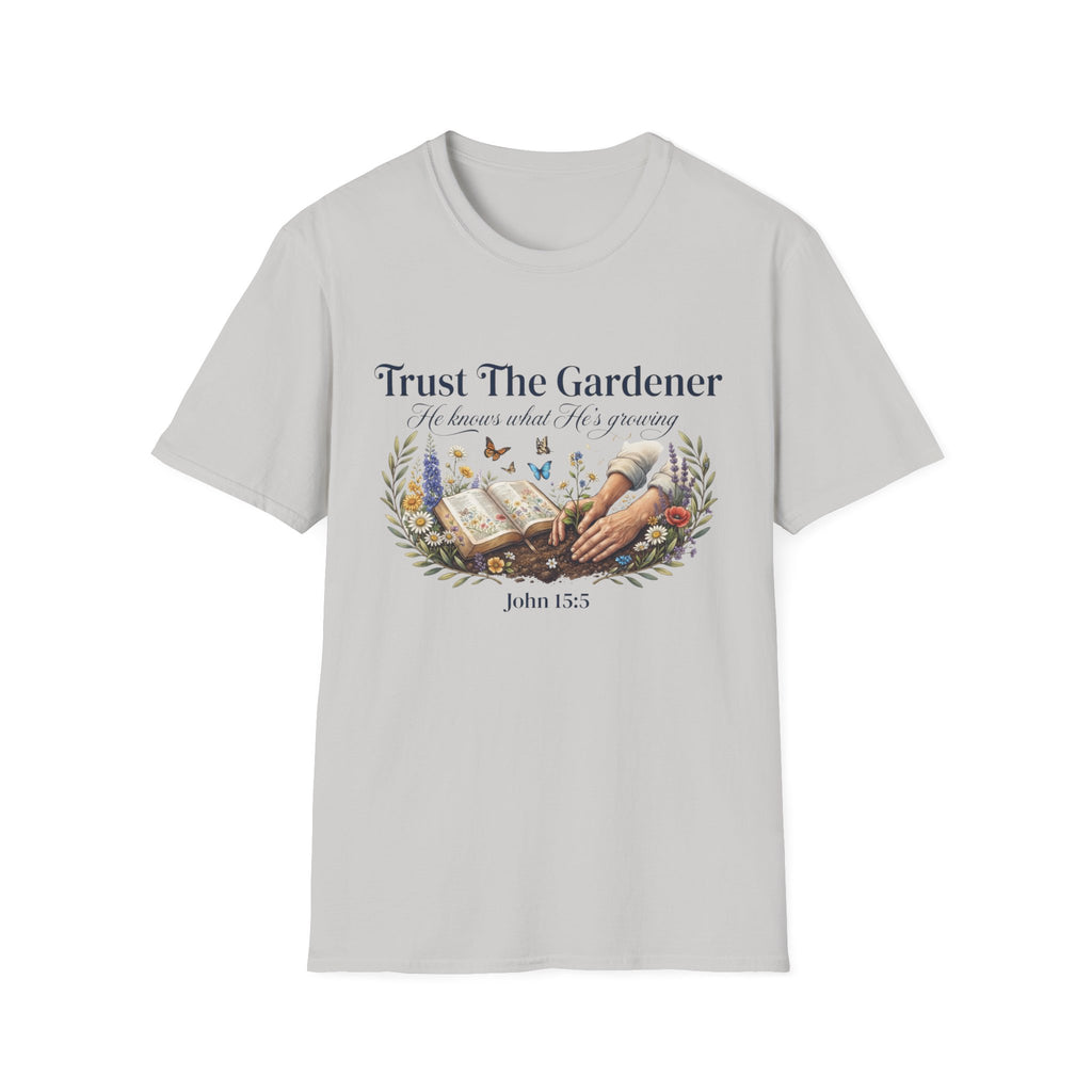 Trust The Gardener v2 T-Shirt