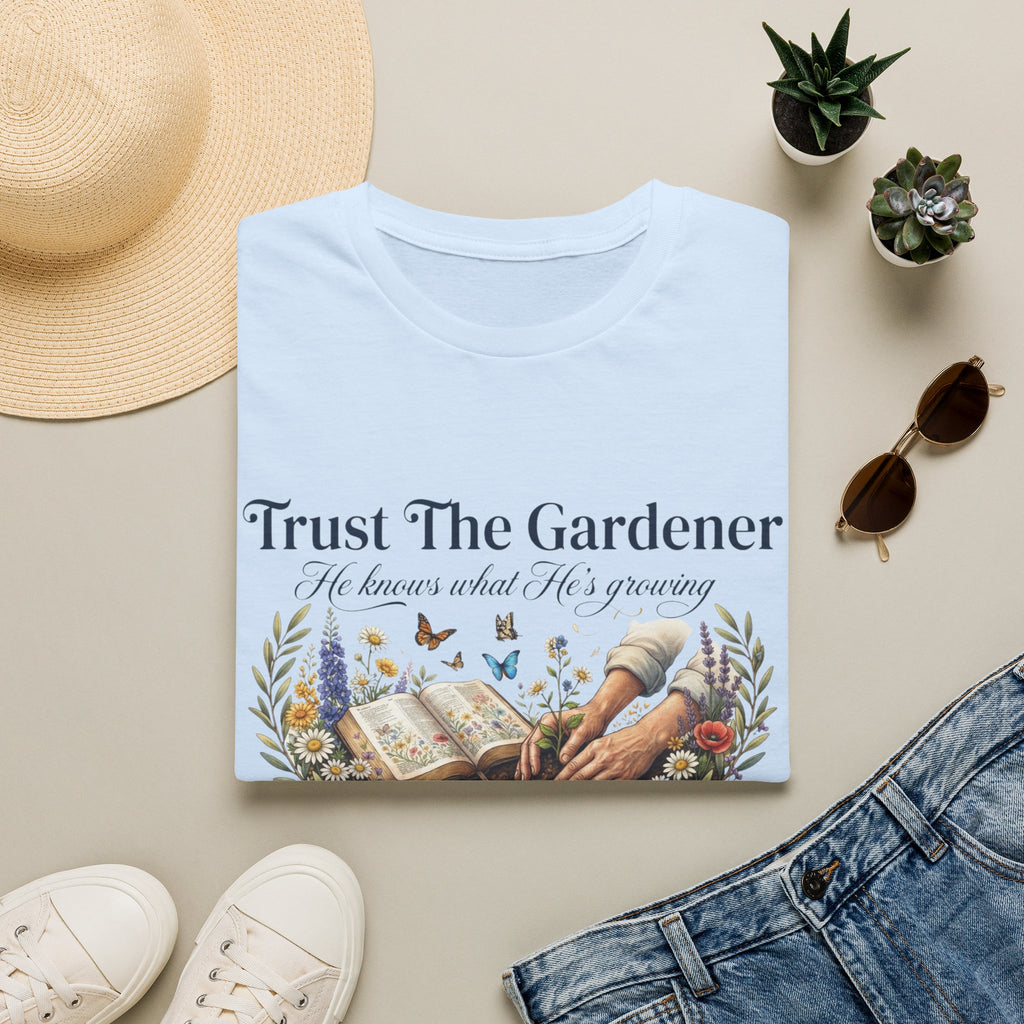Trust The Gardener v2 T-Shirt