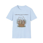 Gathering Gods Goodness T-Shirt