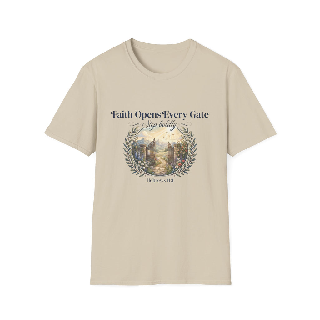 Faith Opens Every Gate T-Shirt