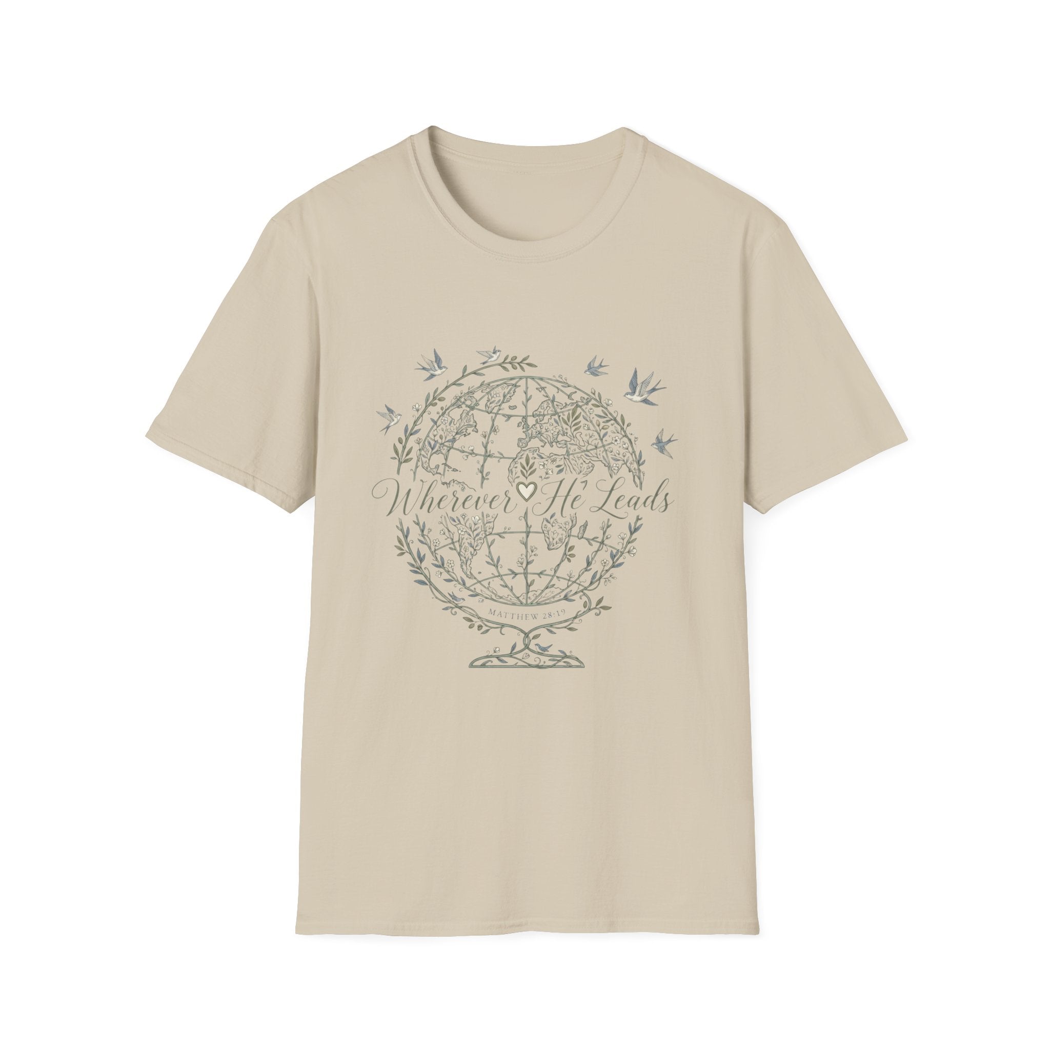 Wherever He Leads T-Shirt