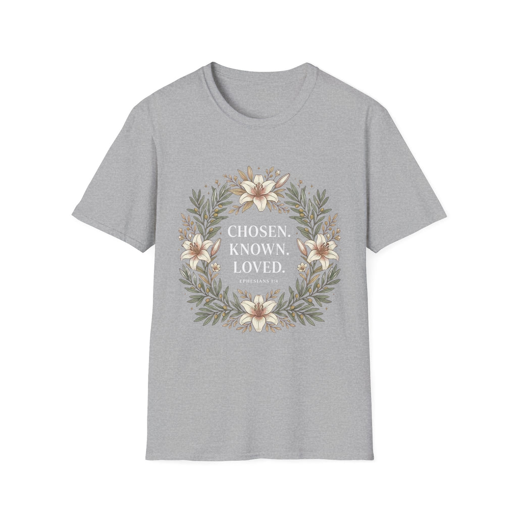 Chosen Known Loved T-Shirt