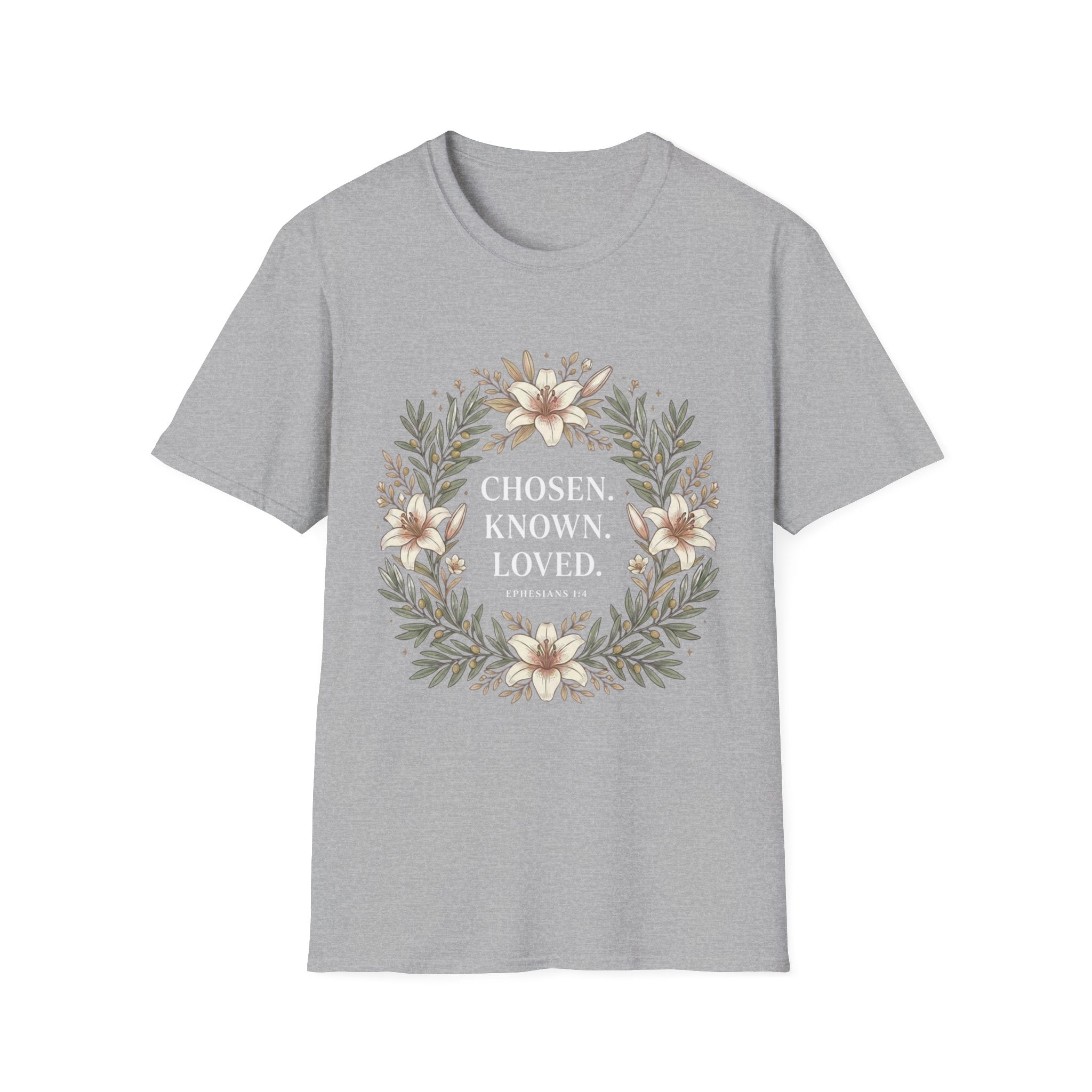 Chosen Known Loved T-Shirt