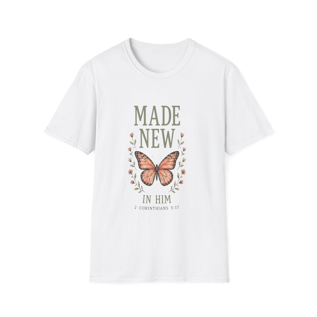 Made New In Him T-Shirt