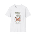 Made New In Him T-Shirt