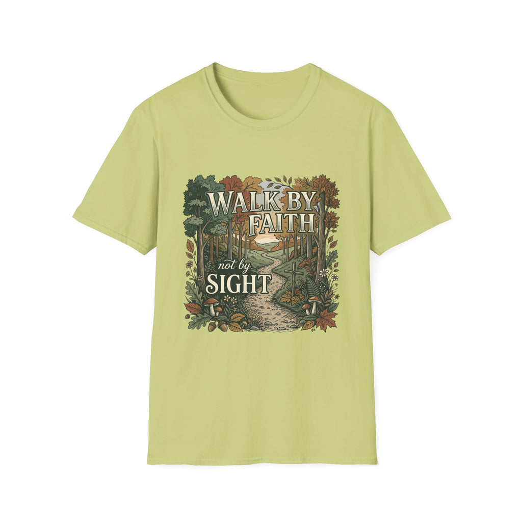Walk By Faith Not By Sight T-Shirt