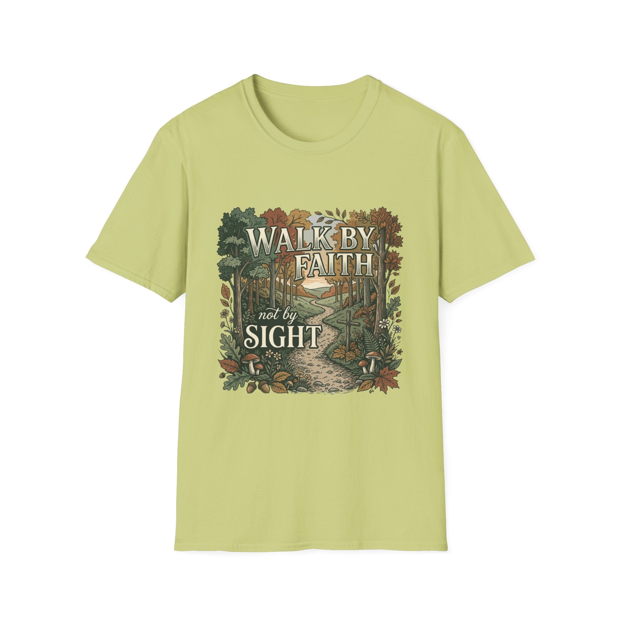 Walk By Faith Not By Sight T-Shirt