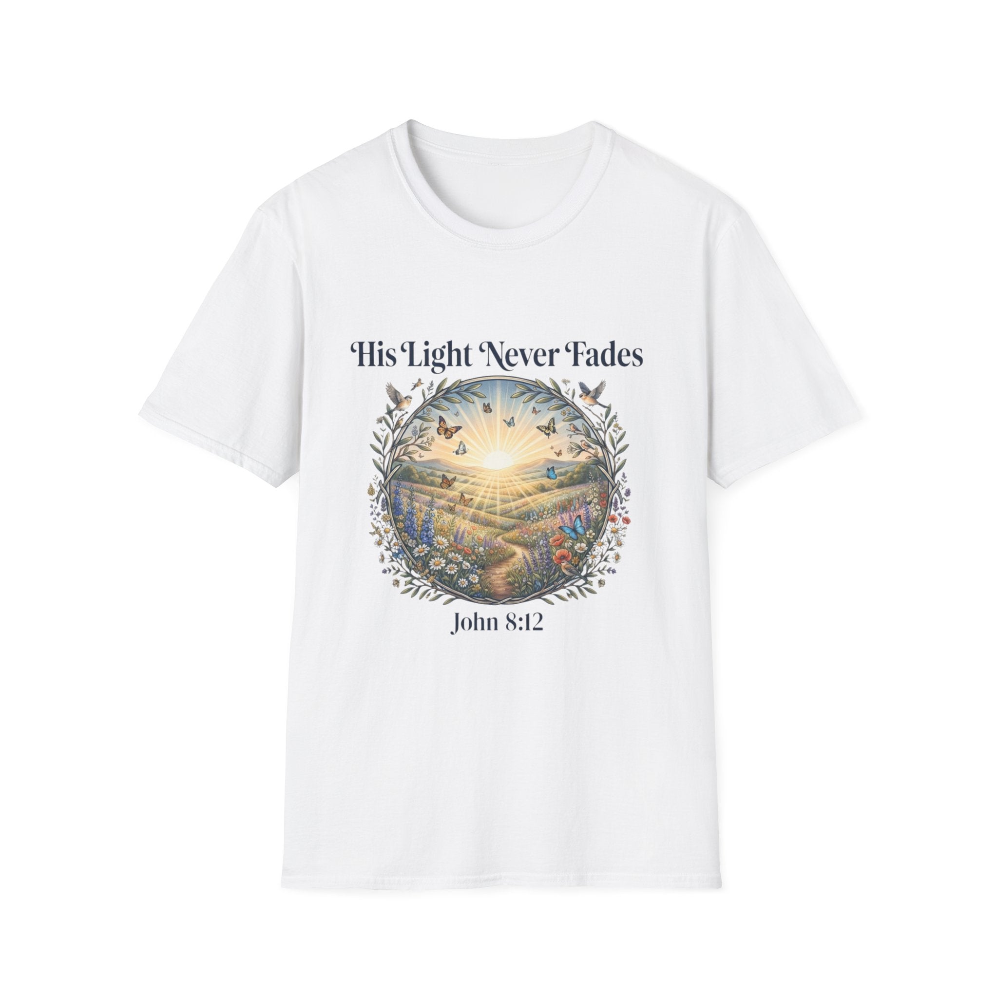 His Light Never Fades T-Shirt