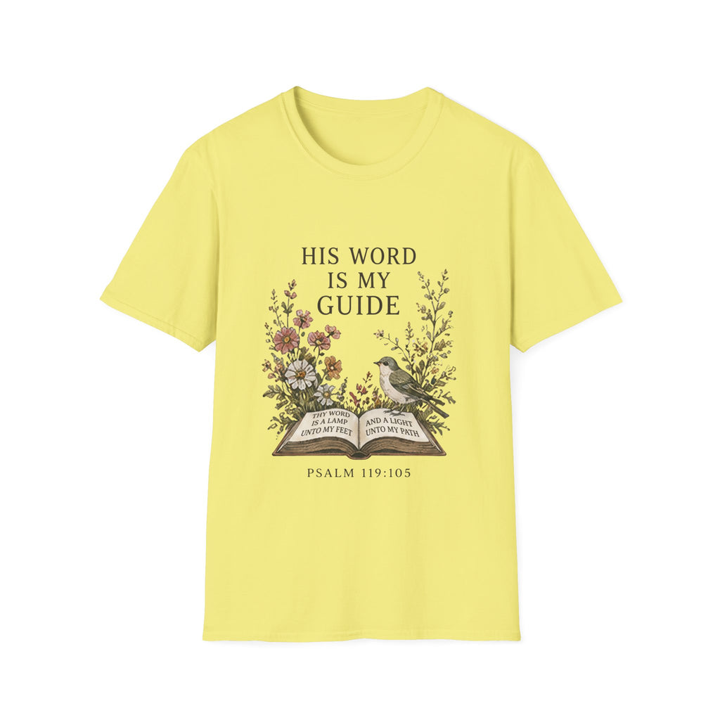 His Word Is My Guide T-Shirt