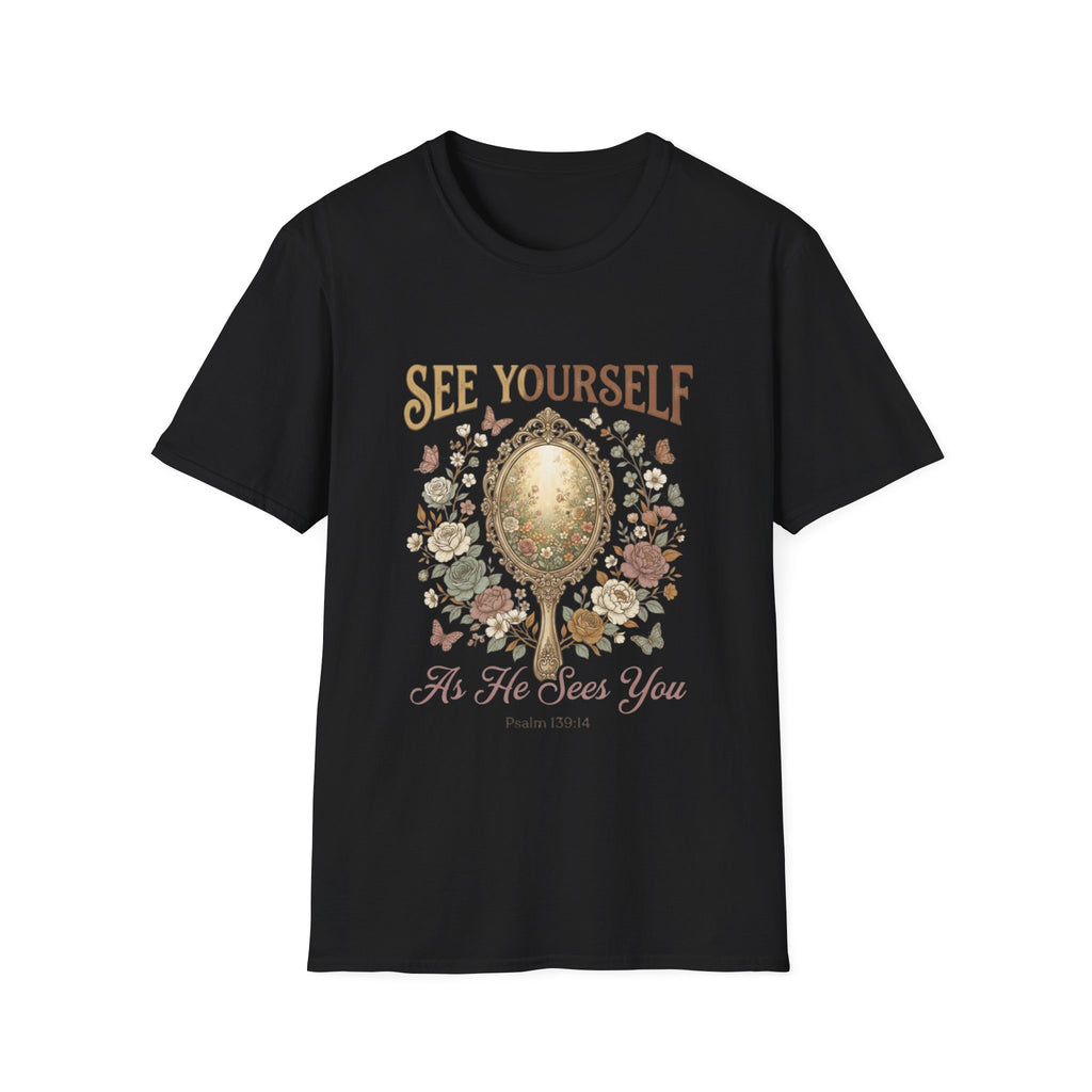He Sees You T-Shirt