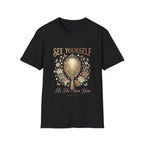 He Sees You T-Shirt