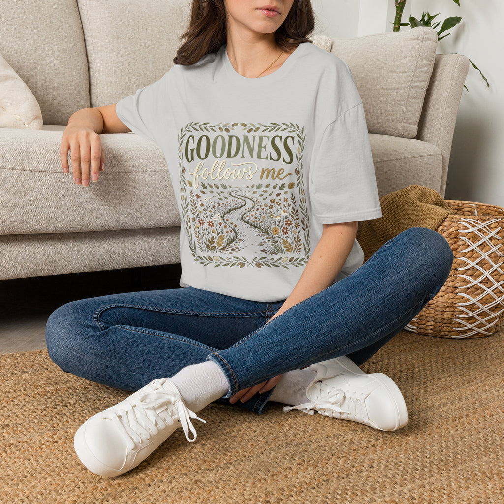 Goodness Follows Me T-Shirt