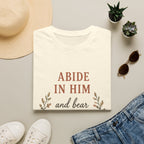 Abide In Him T-Shirt