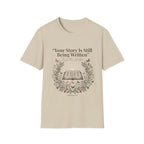Your Story Is Written T-Shirt