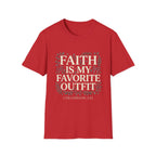Faith Is My Favorite Outfit T-Shirt
