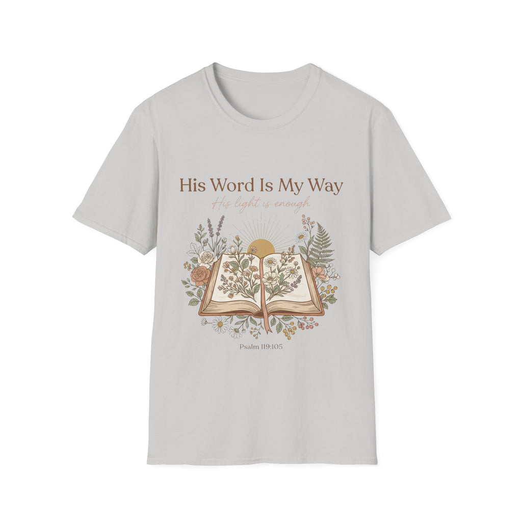 His Word Is My Way T-Shirt