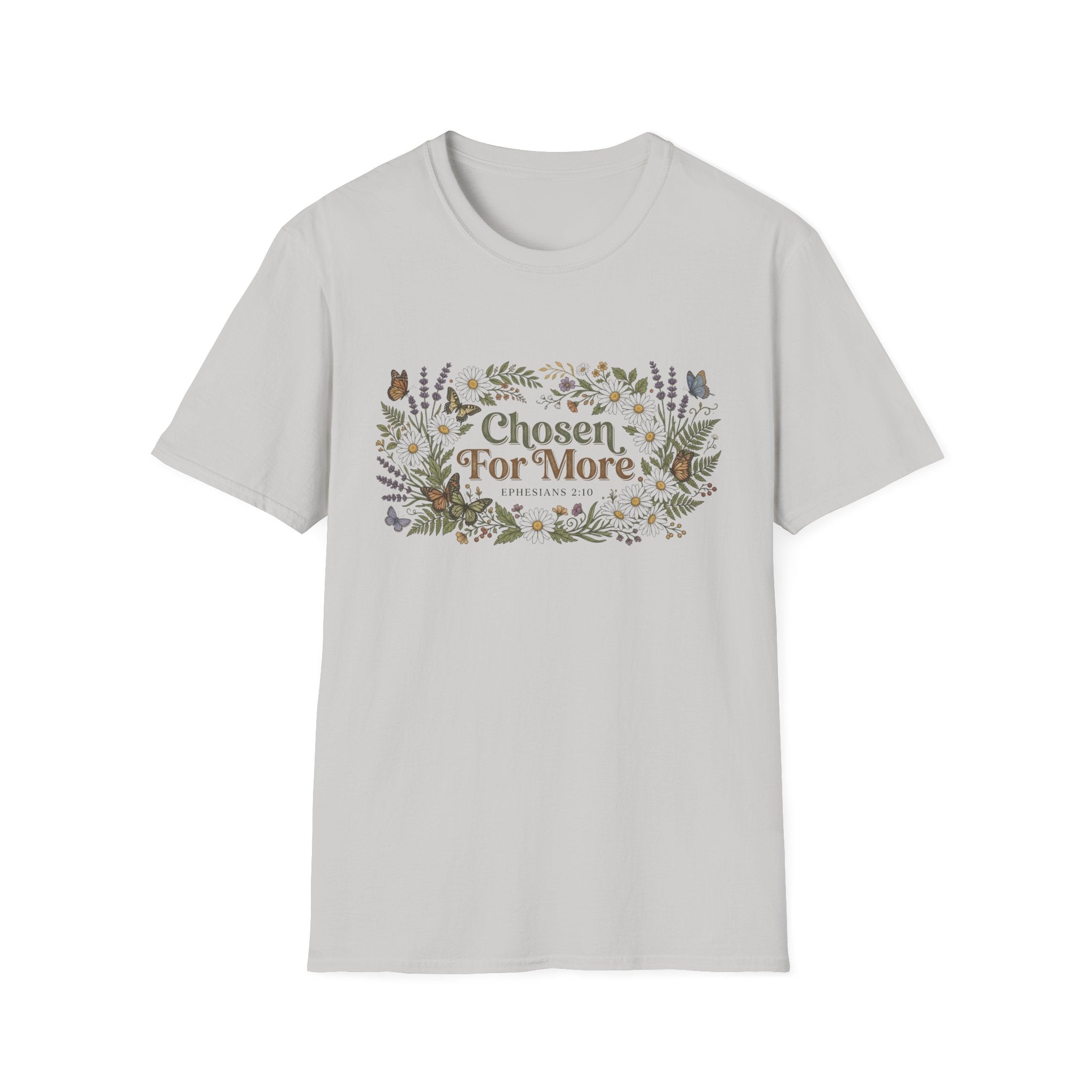 Chosen For More T-Shirt
