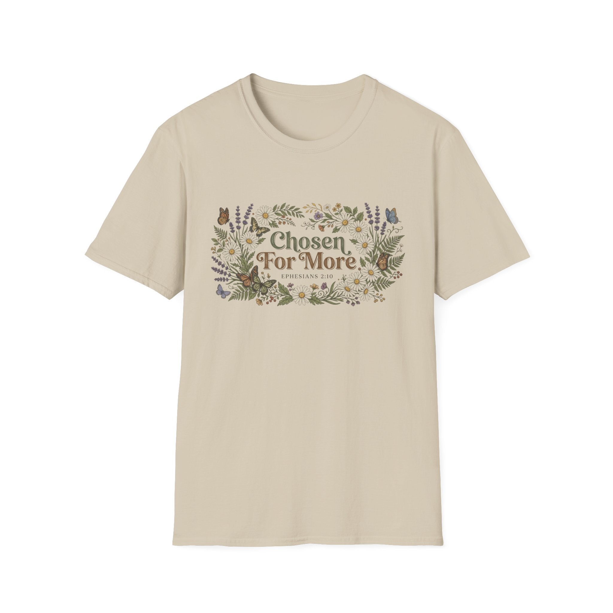 Chosen For More T-Shirt
