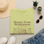 Beauty From Brokenness T-Shirt