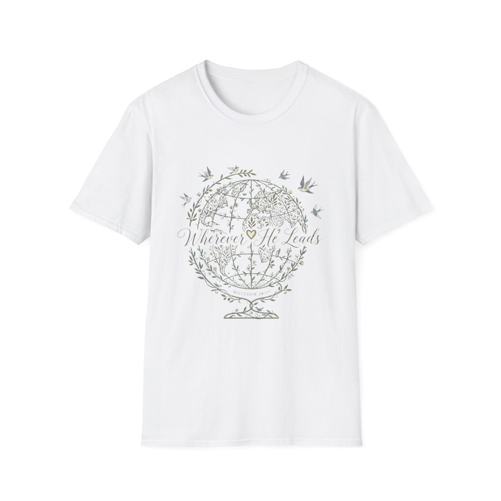 Wherever He Leads T-Shirt