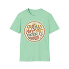 Pray For It T-Shirt