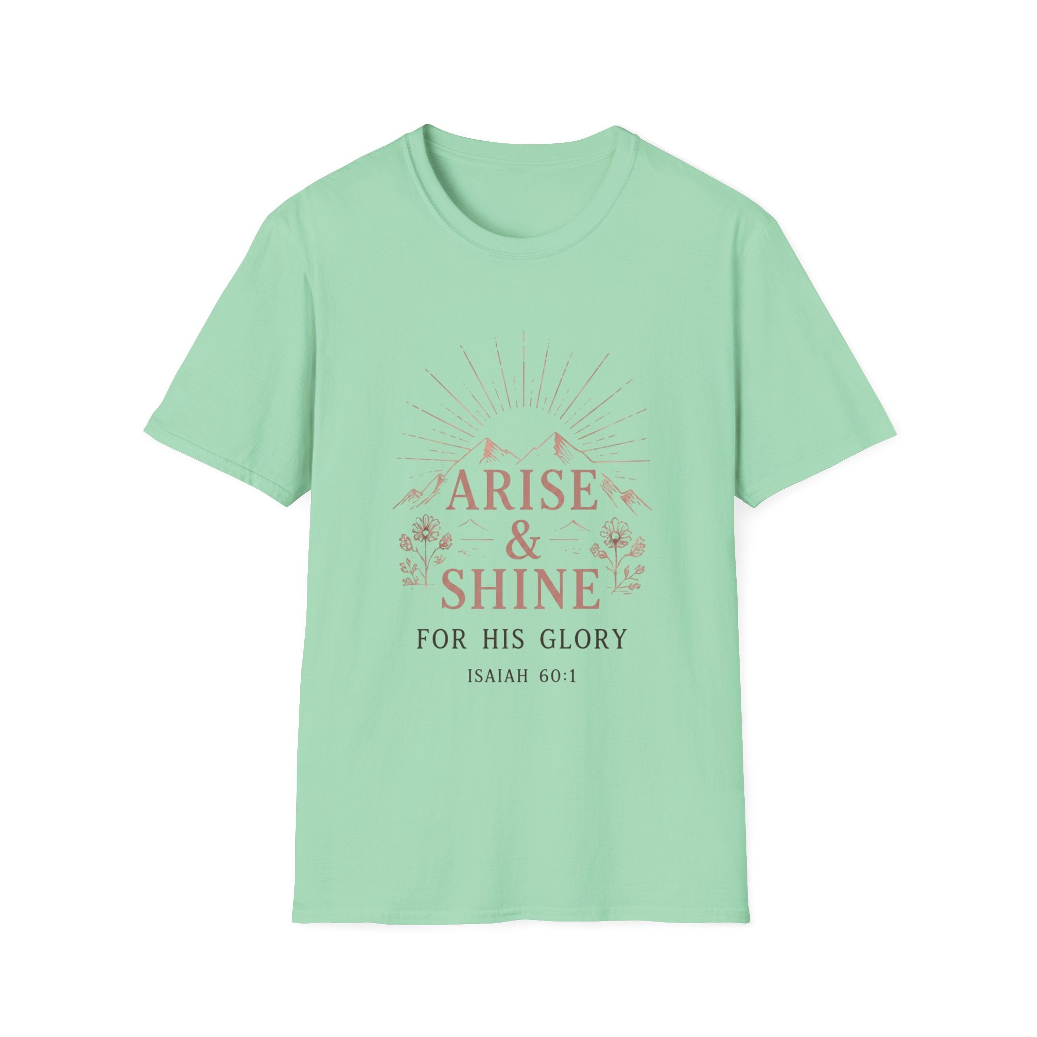 Arise And Shine T-Shirt