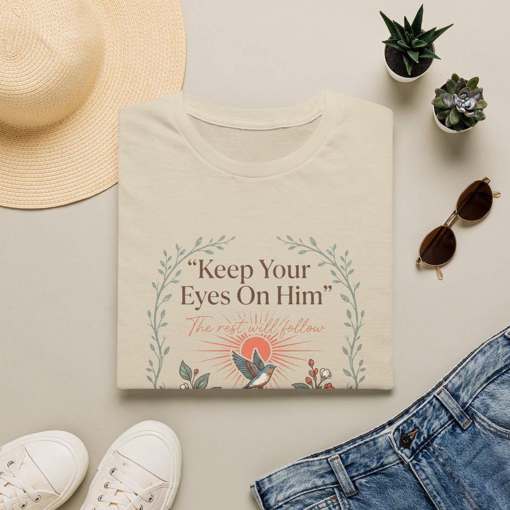 Keep Your Eyes On Him T-Shirt