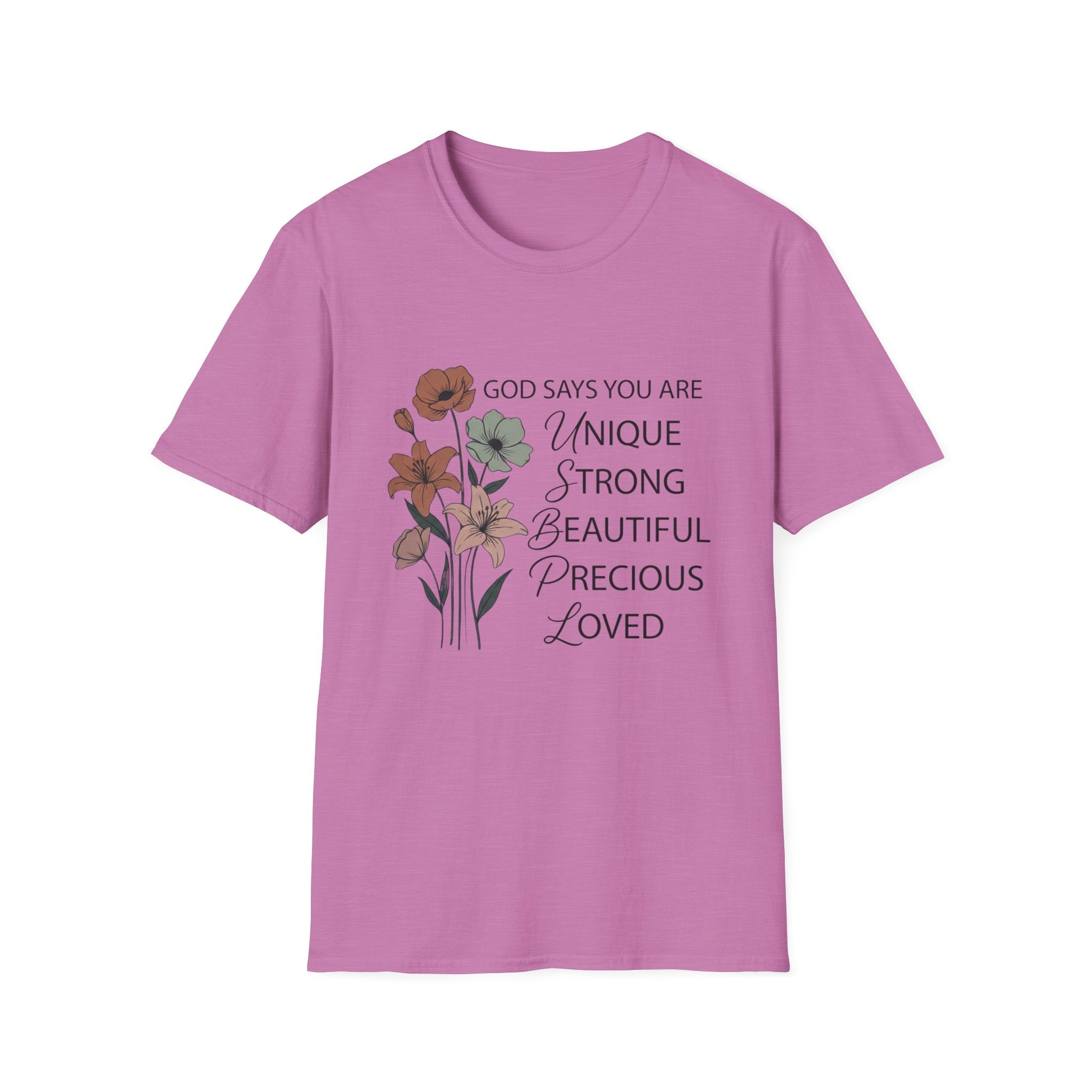 God Says You Are T-Shirt