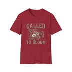 Called To Bloom T-Shirt