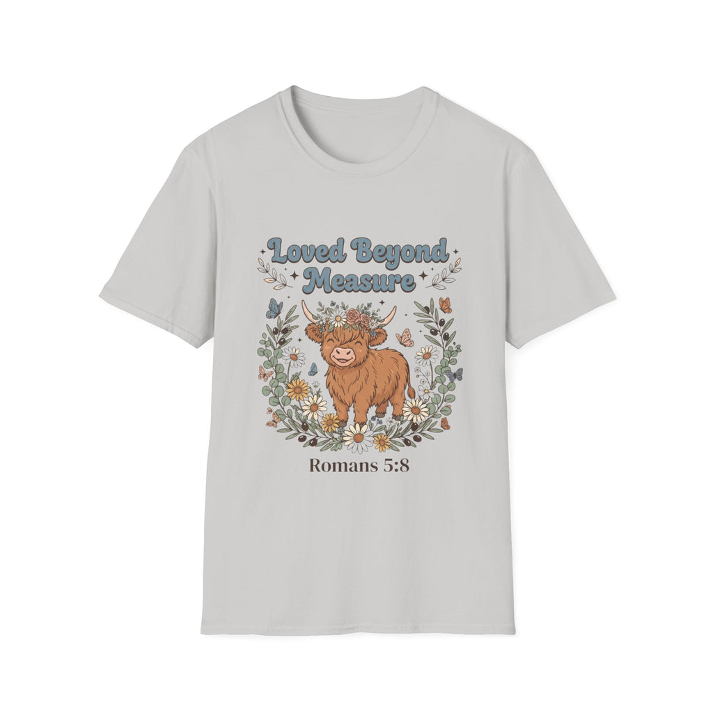 Loved Beyond Measure T-Shirt