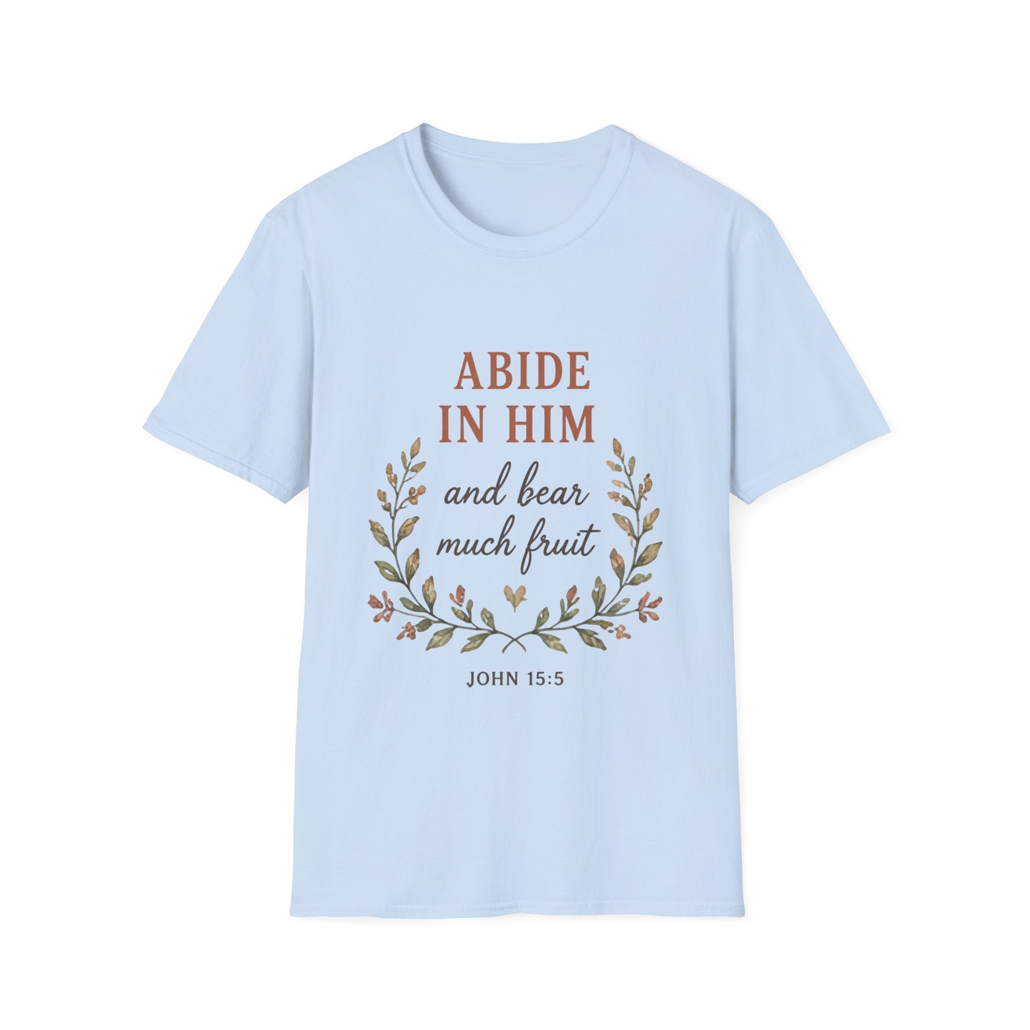 Abide In Him T-Shirt