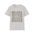 God Is In The Details T-Shirt