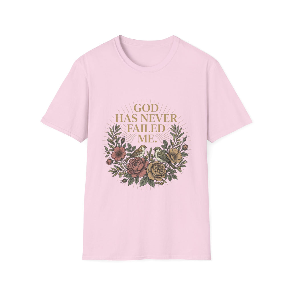God Has Never Failed T-Shirt