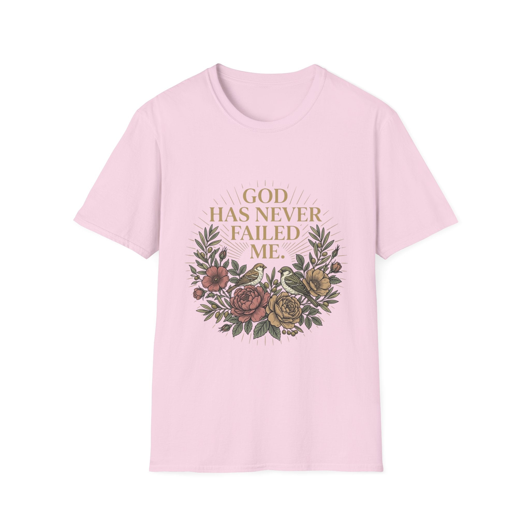 God Has Never Failed T-Shirt