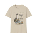 He Is My Strength Design T-Shirt