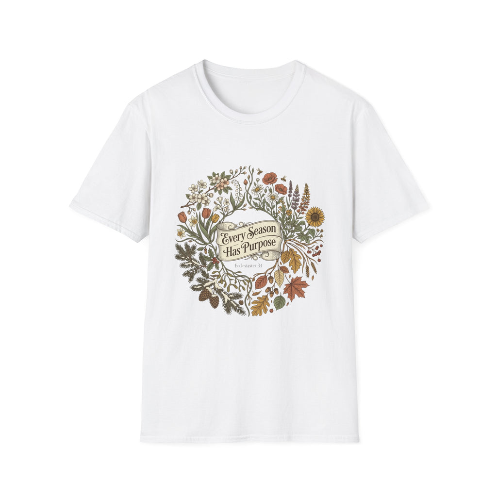 Every Season Has Purpose T-Shirt