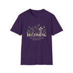 Becoming T-Shirt