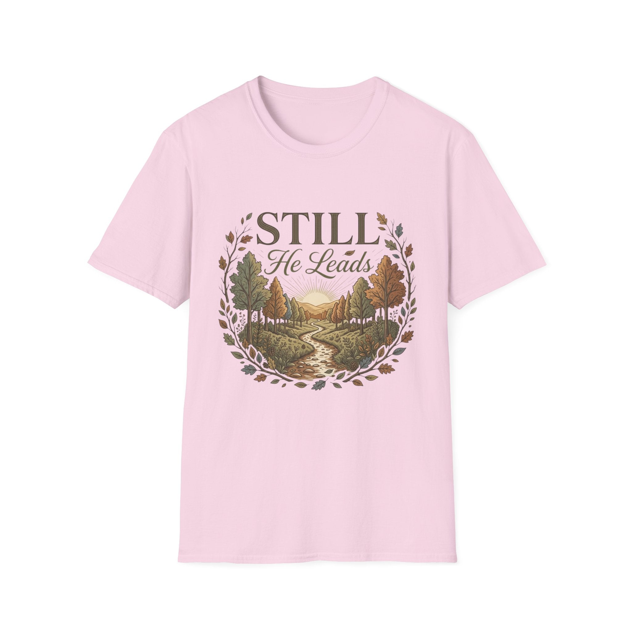 Still He Leads T-Shirt