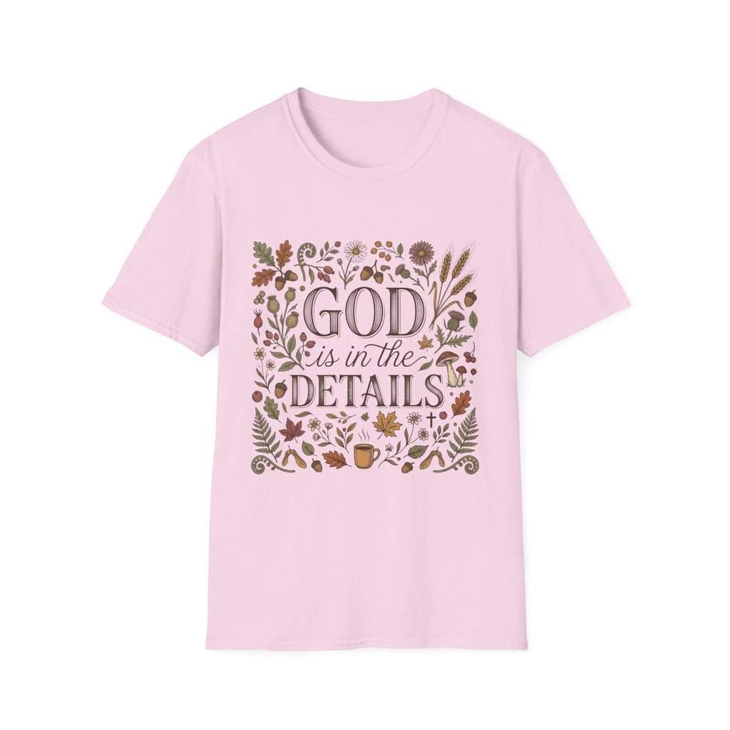 God Is In The Details T-Shirt